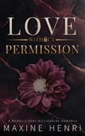 Love Without Permission (Discreet Edition Paperback)